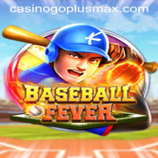 BaseballFever: Unleashing the Thrill of America's Pastime with GOPLUSMAX