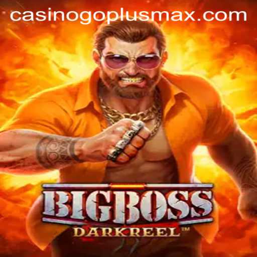 Exploring the World of BigBoss: A Thrilling New Game with GOPLUSMAX