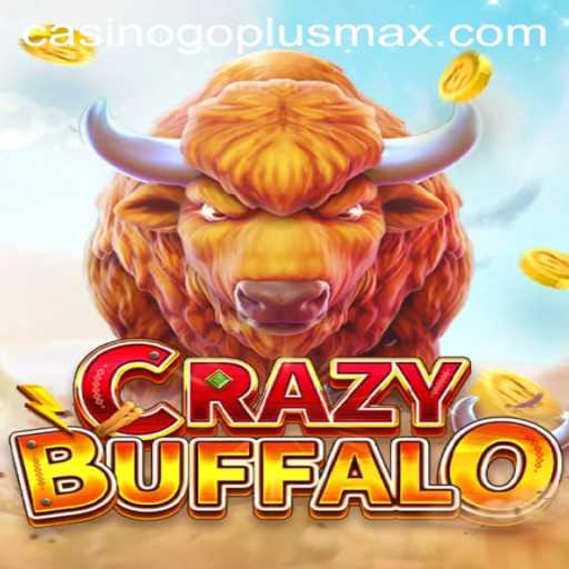 CRAZYBUFFALO: An Immersive Adventure with GOPLUSMAX Dynamics