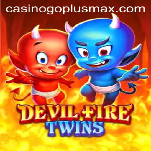 Explore DevilFireTwins: A New Adventure Awaits with GOPLUSMAX