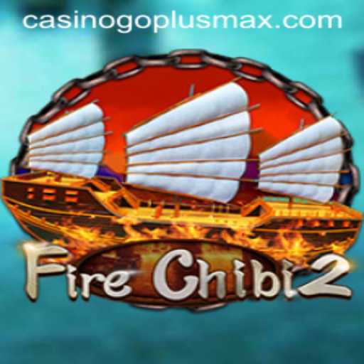 Explore the Exciting World of FireChibi2: Unleashing the Power of GOPLUSMAX