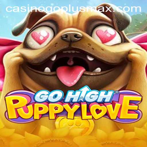 Explore the Exciting World of GoHighPuppyLove with GOPLUSMAX