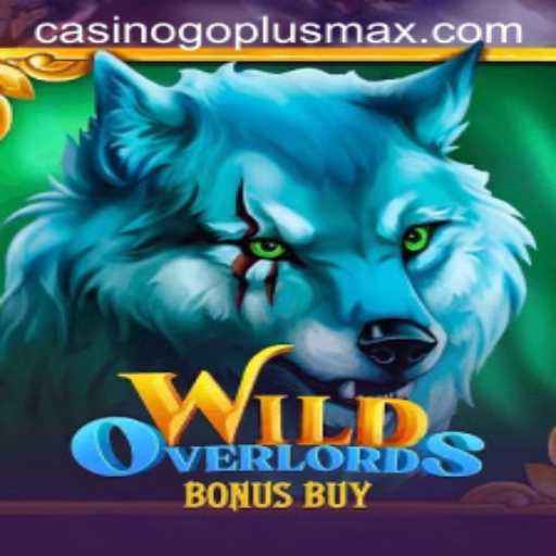 WildOverlordsBonusBuy: The Thrilling New Gaming Experience with GOPLUSMAX